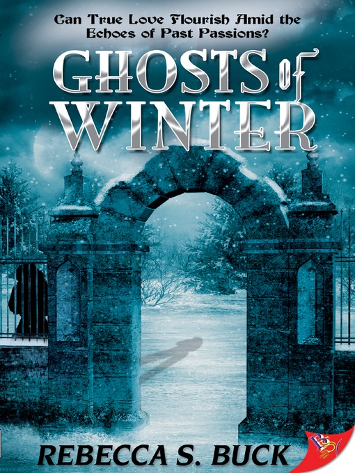 Title details for Ghost of Winter by Rebecca S. Buck - Available